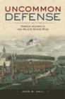 Image for Uncommon Defense: Indian Allies in the Black Hawk War