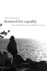 Image for Destined for Equality