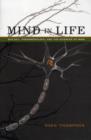 Image for Mind in life  : biology, phenomenology, and the sciences of mind