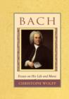 Image for Bach  : essays on his life and music