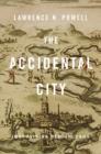 Image for The Accidental City