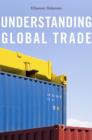 Image for Understanding global trade