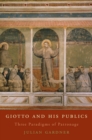 Image for Giotto and His Publics: Three Paradigms of Patronage