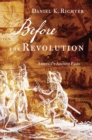 Image for Before the Revolution: America&#39;s ancient pasts