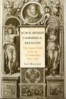 Image for Scholarship, commerce, religion  : the learned book in the age of confessions, 1560-1630