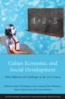 Image for Cuban economic and social development  : policy reforms and challenges in the 21st century