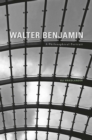 Image for Walter Benjamin: a philosophical portrait
