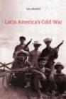 Image for Latin America&#39;s Cold War