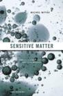 Image for Sensitive Matter