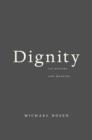 Image for Dignity: its history and meaning