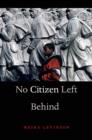 Image for No Citizen Left Behind