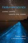 Image for Bioluminescence  : living lights, lights for living