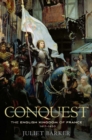 Image for Conquest: the English kingdom of France, 1417-1450