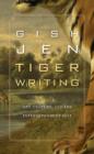 Image for Tiger writing  : art, culture, and the interdependent self