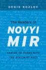 Image for The readers of Novyi Mir  : coming to terms with the Stalinist past