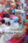 Image for Gandhi&#39;s printing press: experiments in slow reading
