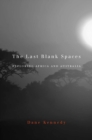 Image for The last blank spaces: exploring Africa and Australia