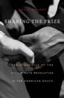 Image for Sharing the prize: the economics of the civil rights revolution in the American South