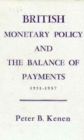 Image for British Monetary Policy and the Balance of Payments, 1951–1957