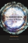 Image for The Vicarious Brain, Creator of Worlds