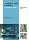 Image for Children and Youth in America : A Documentary History : v. 2 : 1866-1932