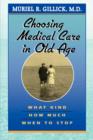 Image for Choosing Medical Care in Old Age