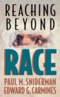 Image for Reaching beyond Race
