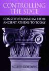 Image for Controlling the state  : constitutionalism from ancient Athens to today