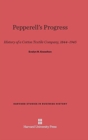 Image for Pepperell&#39;s Progress : History of a Cotton Textile Company, 1844-1945