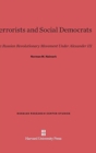 Image for Terrorists and Social Democrats : The Russian Revolutionary Movement Under Alexander III
