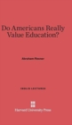 Image for Do Americans Really Value Education?