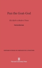 Image for Pan the Goat-God : His Myth in Modern Times