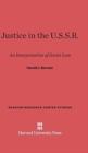 Image for Justice in the U.S.S.R : An Interpretation of the Soviet Law, Revised Edition, Enlarged