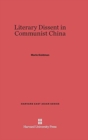 Image for Literary Dissent in Communist China