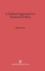 Image for A Global Approach to National Policy