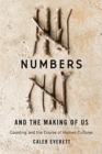 Image for Numbers and the Making of Us