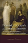 Image for Demetrios of Scepsis and his Troikos diakosmos  : ancient and modern readings of a lost contribution to ancient scholarship