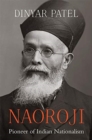 Image for Naoroji : Pioneer of Indian Nationalism