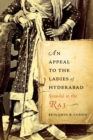 Image for Appeal to the Ladies of Hyderabad: Scandal in the Raj