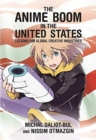 Image for The Anime Boom in the United States