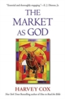 Image for The Market as God