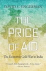 Image for The price of aid  : the economic Cold War in India