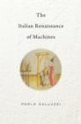 Image for The Italian Renaissance of machines
