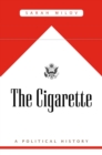 Image for Cigarette: A Political History