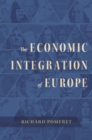 Image for The economic integration of Europe