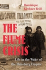 Image for The Fiume Crisis