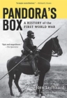 Image for Pandora&#39;s Box  : a history of the First World War