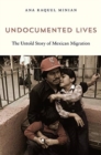 Image for Undocumented Lives