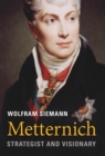Image for Metternich: Strategist and Visionary