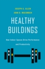 Image for Healthy buildings: how indoor spaces drive performance and productivity